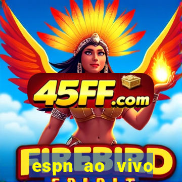 espn ao vivo online gratis